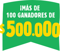 Más de 100 ganadores de $500.000